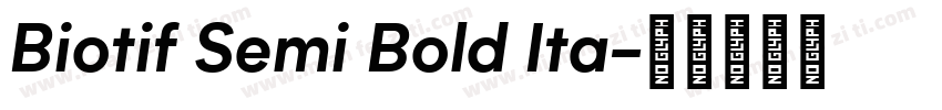 Biotif Semi Bold Ita字体转换